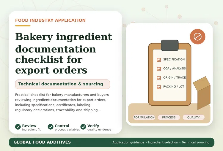 Bakery ingredient documentation checklist for export orders
