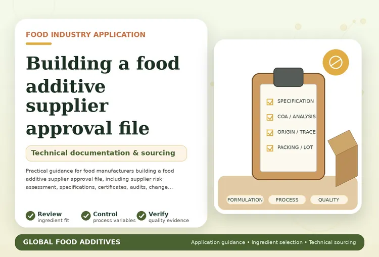 Quality and procurement documents used in a food additive supplier approval file