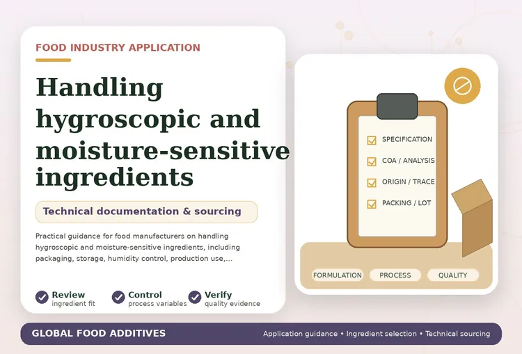 Handling hygroscopic and moisture-sensitive food ingredients