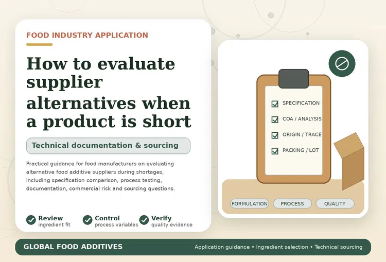Evaluating alternative food additive suppliers during a shortage