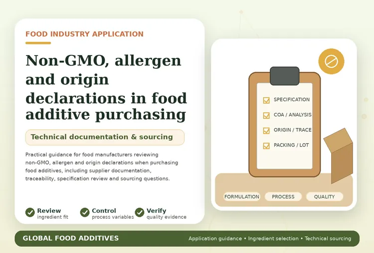 Review of non-GMO, allergen and origin declarations for food additive purchasing