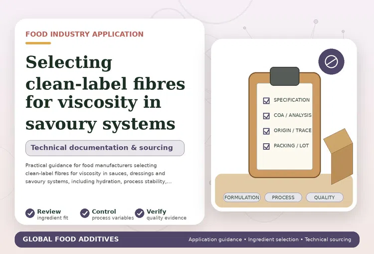 Selecting clean-label fibres for viscosity in sauces, dressings and savoury systems