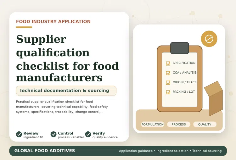 Supplier qualification checklist for food ingredient and additive manufacturers